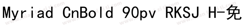 Myriad CnBold 90pv RKSJ H字体转换